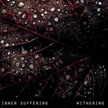 Inner Suffering (UKR) : Withering